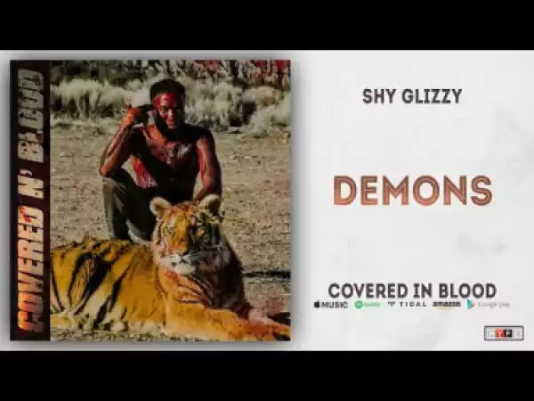 Covered In Blood BY Shy Glizzy